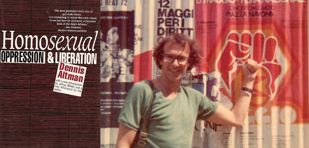 Exhilaration and Fear: Dennis Altman on the Global Gay Rights Divide
