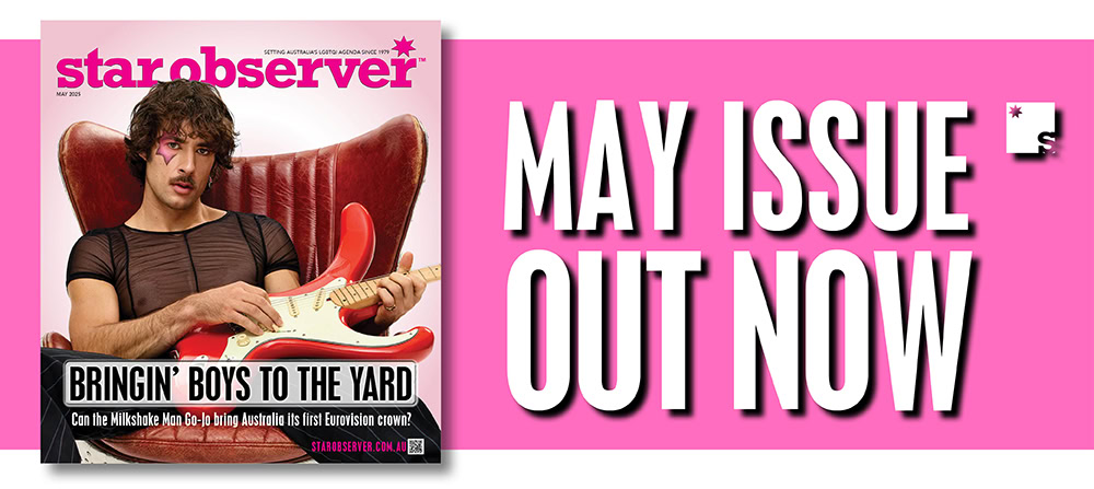 Star Observer Magazine | May 2025