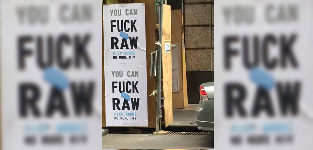 Melbourne posters saying gay men can “f*** raw” on PrEP follow report revealing record figures of condomless sex